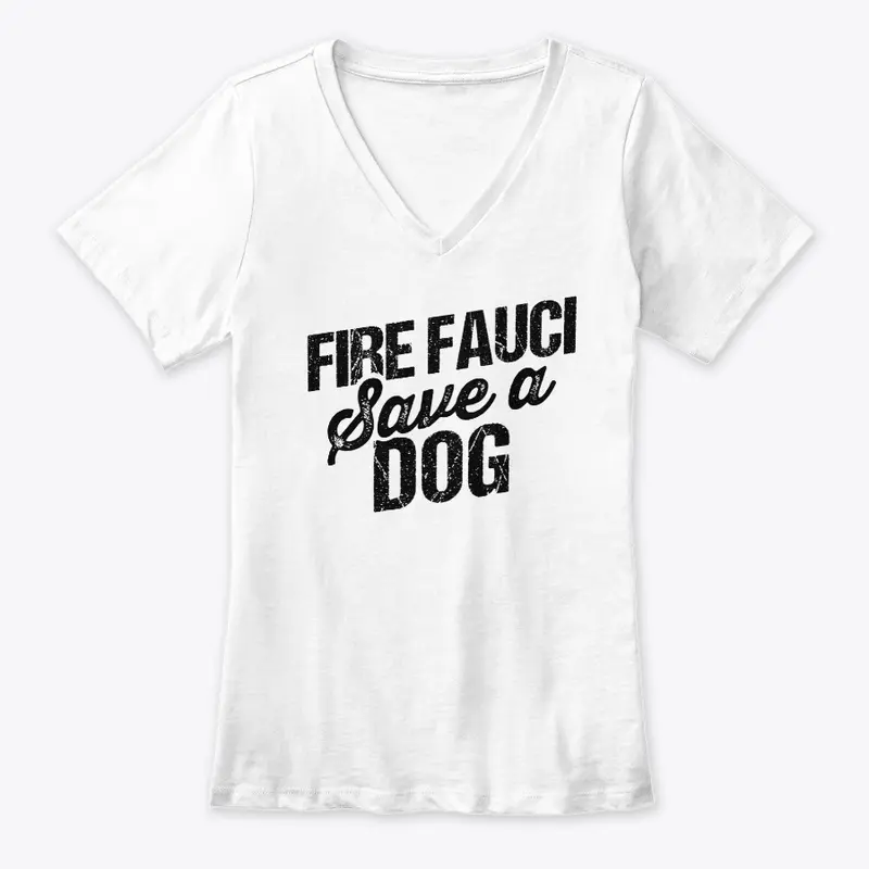 Fire Fauci Save a Dog