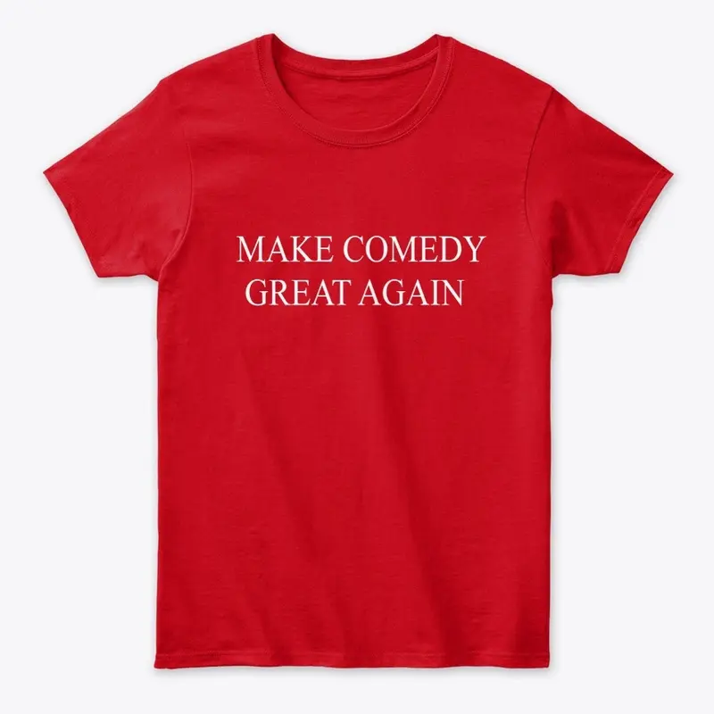 Make Comedy Great Again