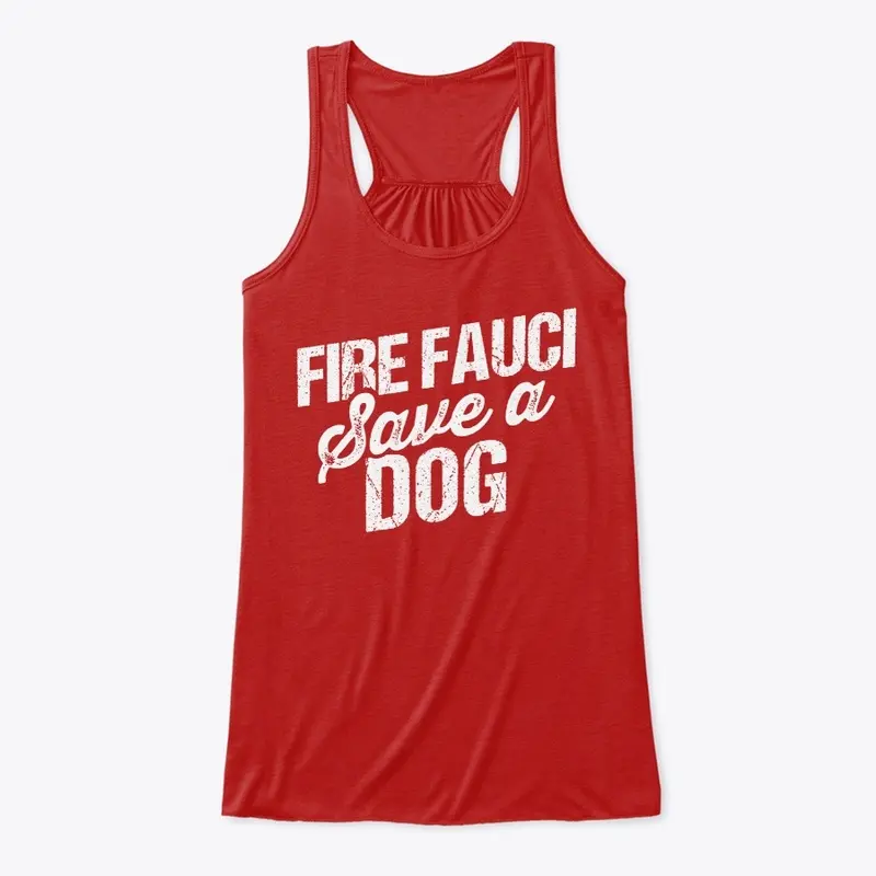 Fire Fauci Save a Dog