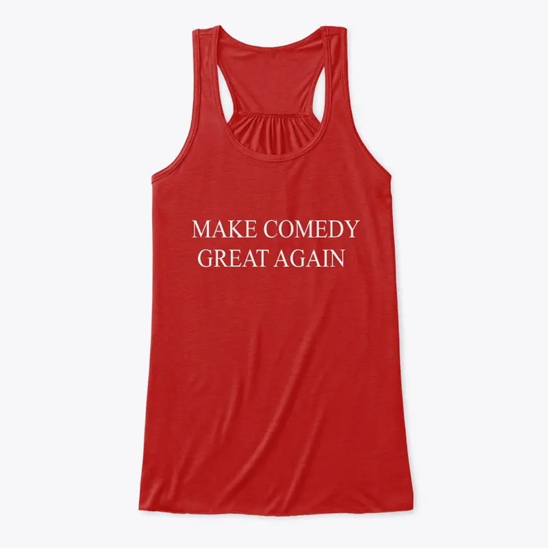 Make Comedy Great Again